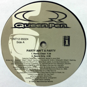 Queen Pen-Party Ain't A Party