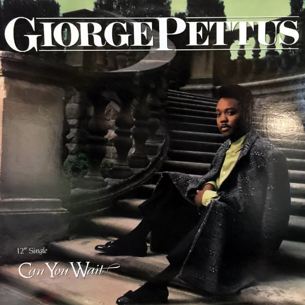 Giorge Pettus-Can You Wait