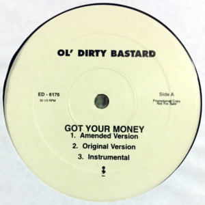 Ol' Dirty Bastard-Got Your Money-Rollin' Wit You