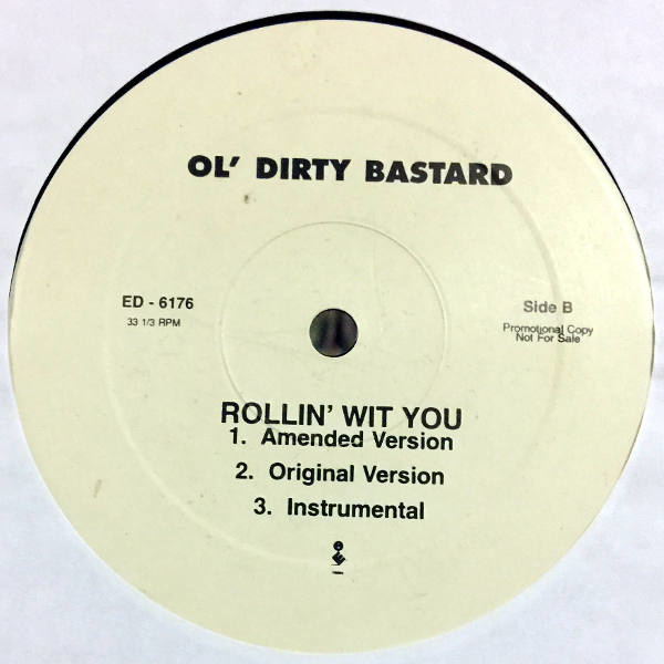 Ol' Dirty Bastard-Got Your Money-Rollin' Wit You_2