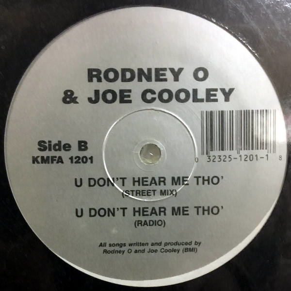 Rodney O & Joe Cooley-U Dont Hear Me Tho'_2