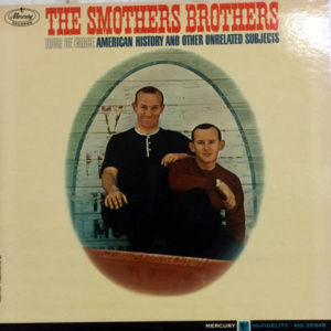 The Smothers Brothers-Tour De Farce:American History