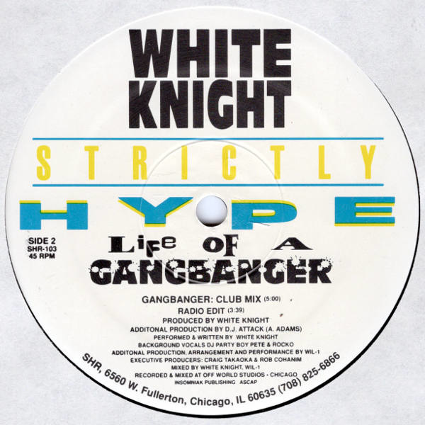 White Knight-Life Of A Gangbanger