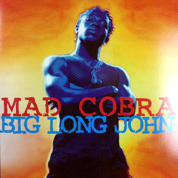 Mad Cobra-Big Long John