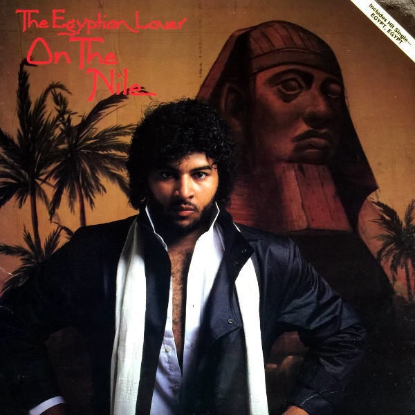 The Egyptian Lover-On The Nile