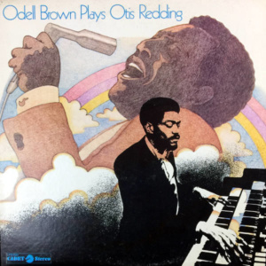 Odell Brown-Plays Otis Redding