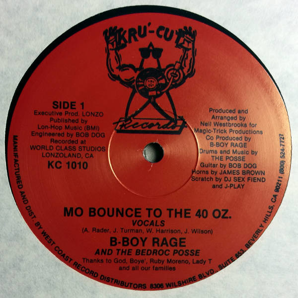 B-Boy Rage-Mo Bounce To The 40 Oz