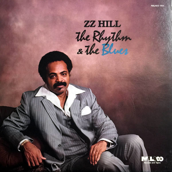 ZZ Hill-The Rhythm & The Blues
