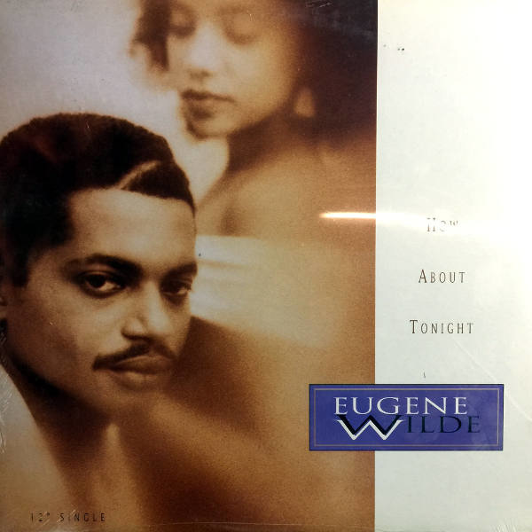 Eugene Wilde-How About Tonight