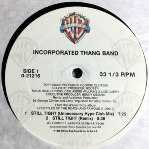 Incorporated Thang Band-Still Tight