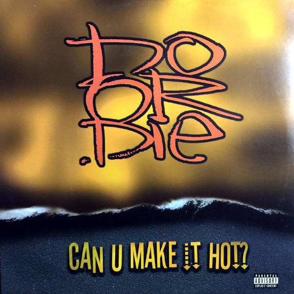 Do Or Die-Can U Make It Hot?