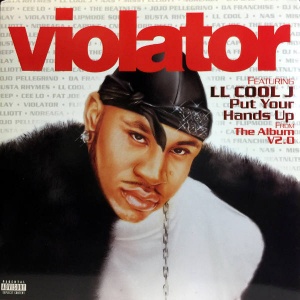Violator ft. LL Cool J-Put Your Hands Up
