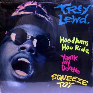 Trey Lewd-Hoodlums Hoo Ride-Yank My Doodle