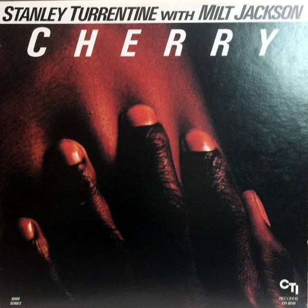 Stanley Turrentine-Cherry