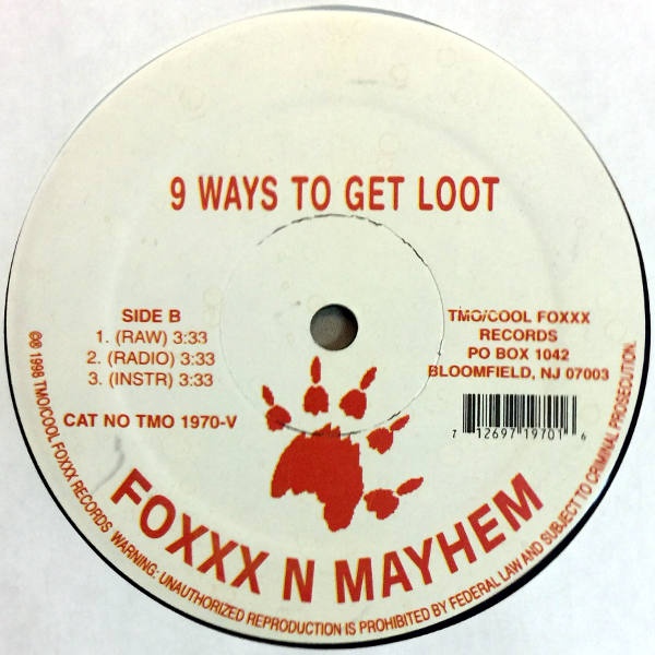 Foxxx N Mayhem-9 Ways To Get Loot/I Can Never Die_2