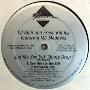 Dj Spin and Fresh Kid Ice-Booty Drop