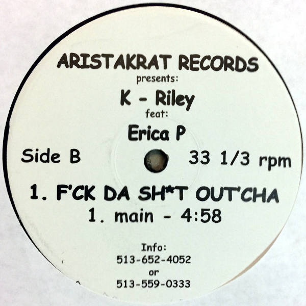 K-Riley-Dat Boi Cold/F'ck Da Sh*t Out'cha_2