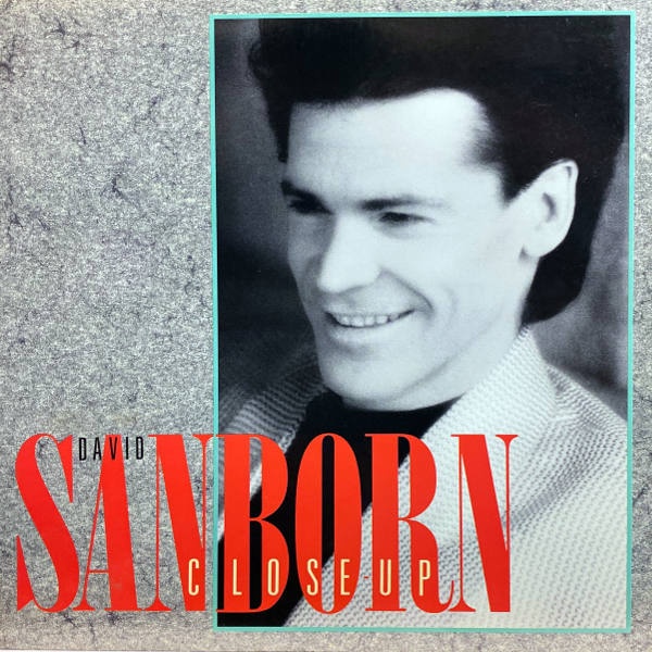 David Sanborn-Close Up