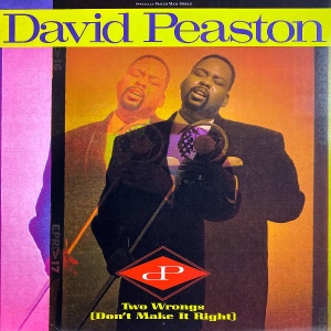 David Peaston-Two Wrongs (Don't Make It Right)
