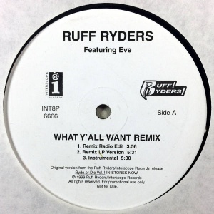 Ruff Ryders ft. Eve-What Y'All Want Remix