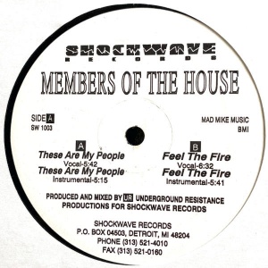 Members Of The House-These Are My People