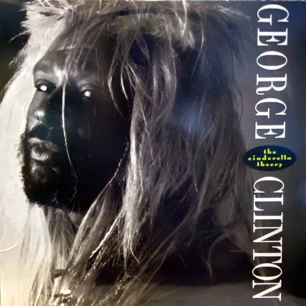 George Clinton-The Cinderella Theory