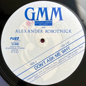 Giovanotti Mondani Meccanici Alexander Robotnick-Don't Ask Me Why