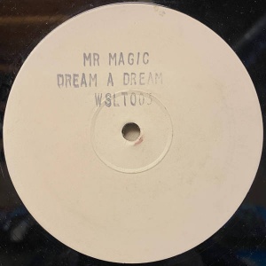 Mr Magic-Dream A Dream