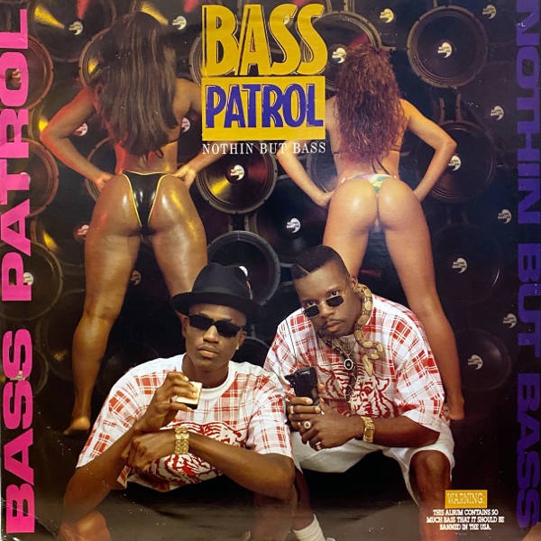 Bass Patrol-Nothin But Bass