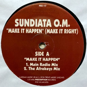 Sundial O.M.-Make It Happen Make It Right