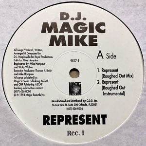 DJ Magic Mike-Represent