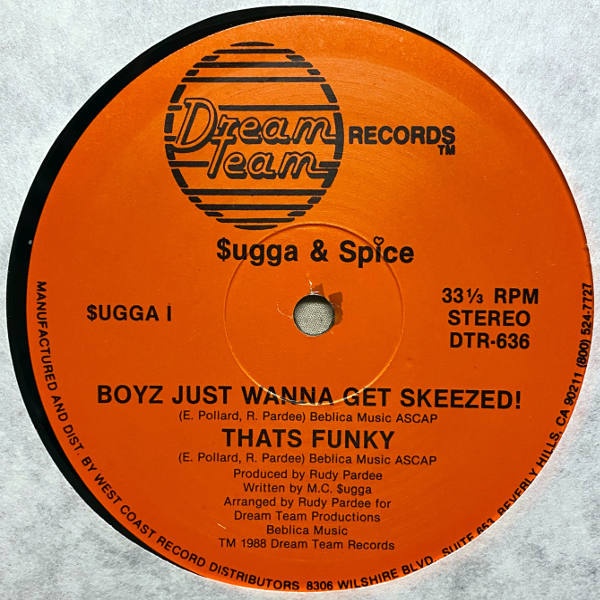 Sugga & Spice-Boyz Just Wanna Get Skeezed