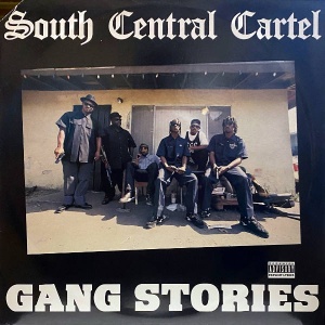 South Central Cartel-Gang Stories