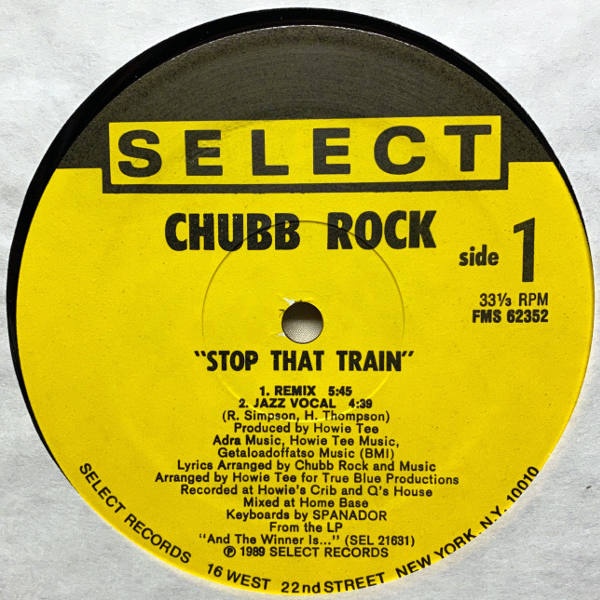 Chubb Rock-Stop That Train_3