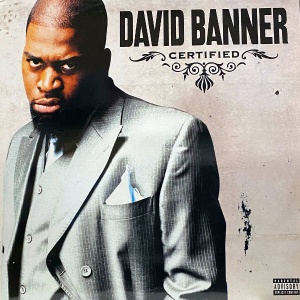 David Banner-Certified