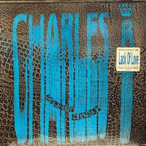 Charles B-Lack Of Love