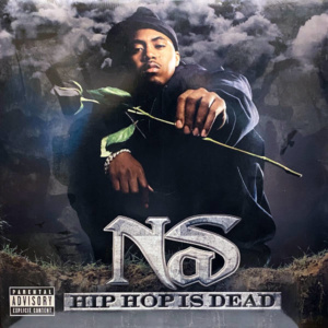 Nas-Hip Hop Is Dead