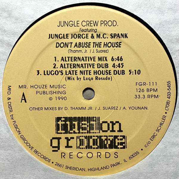 Jungle Jorge-Don't Abuse The House