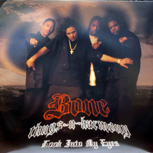 Bone Thugs-N-Harmony-Look Into My Eyes
