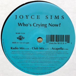 Joyce Sims-Who's Crying Now?