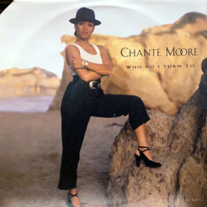 Chante Moore-Who Do I Turn To