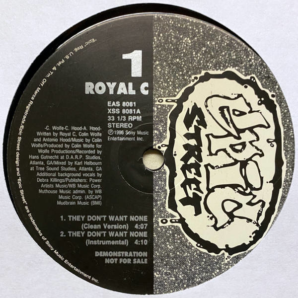 Royal C-They Don't Want None