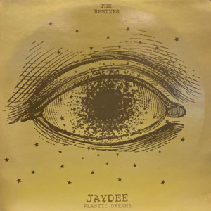 Jaydee-Plastic Dreams The Remixes