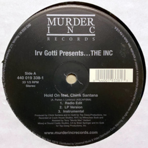 Irv Gotti Presents The INC-Hold On