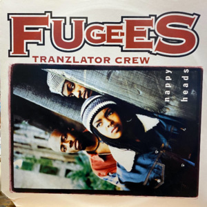 Fugees-Tranzlator Crew