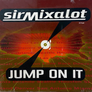 Sir Mix-A-Lot-Jump On It