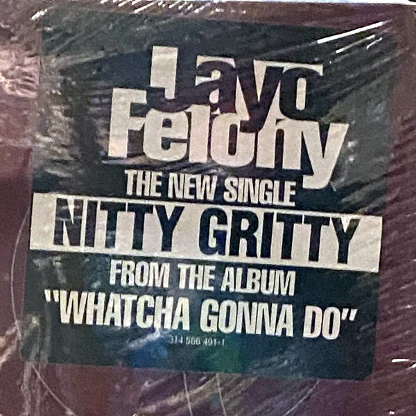 Jayo Felony Nitty Gritty_2