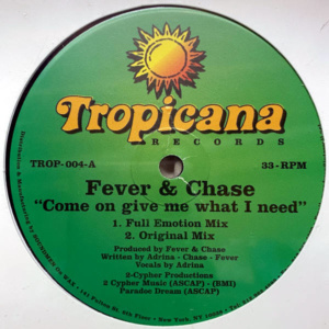 Fever & Chase-Come On Give Me What I Need