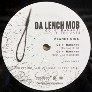 Da Lench Mob-Goin Bananas