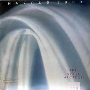 Harold Budd-The White Arcades